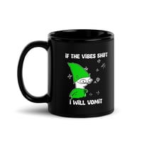 Image 1 of the vibes shift Black Glossy Mug