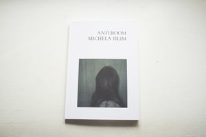 Image of ANTEROOM limited edition photo book by Michela Heim 