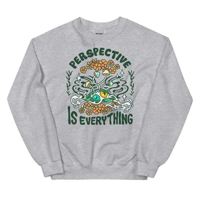 Perspective is Everything - Crewneck Sweatshirt