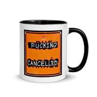 Image 3 of Fucking Cancelled Mug