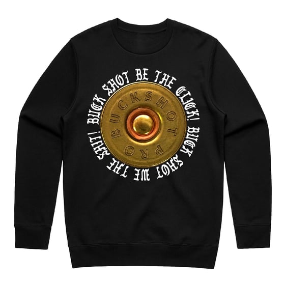 Image of #BuckShotPro Crewneck Sweater