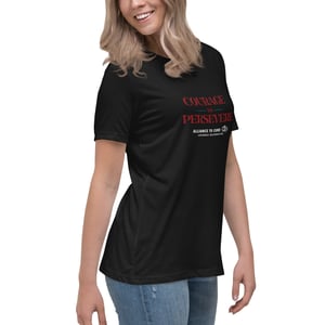 Image of Courage to Persevere Women's Relaxed T-Shirt