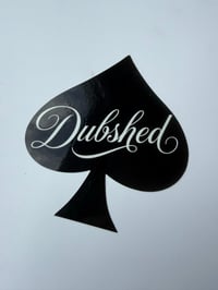 Image 2 of Dubshed spade sticker