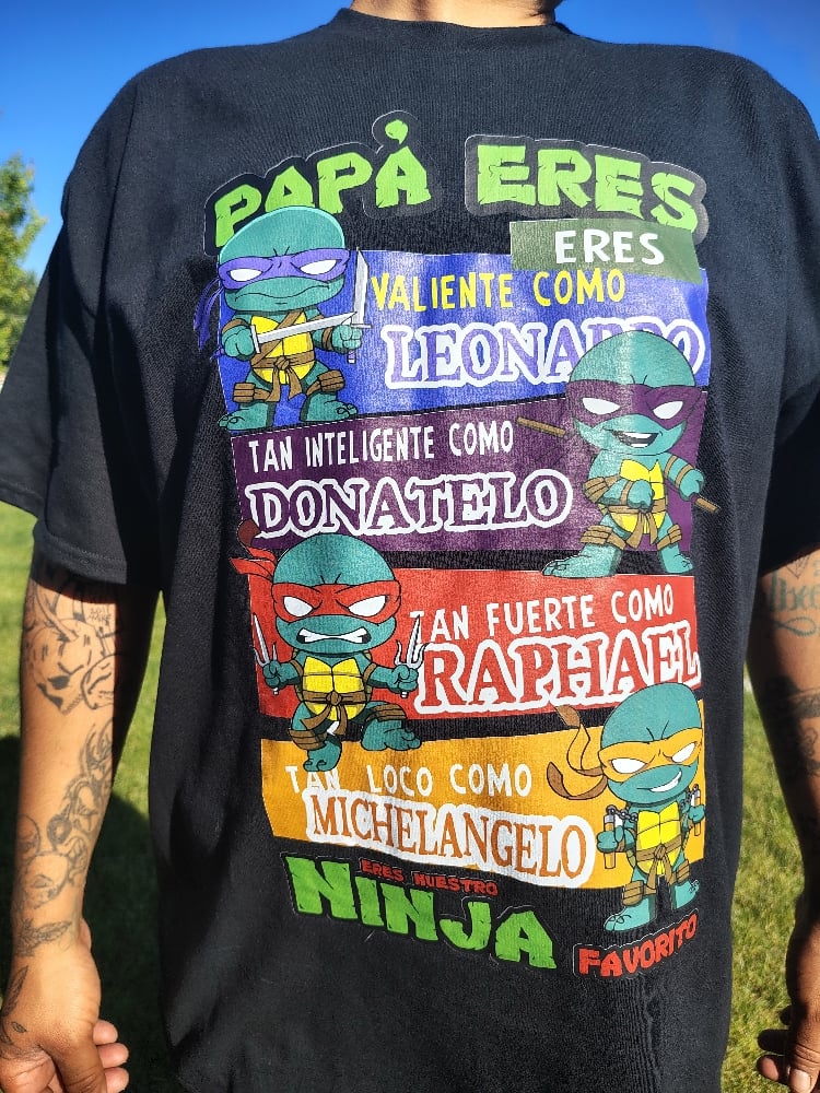 "Papá Eres Nuestro Ninja Favorito" – TMNT Tribute Shirt