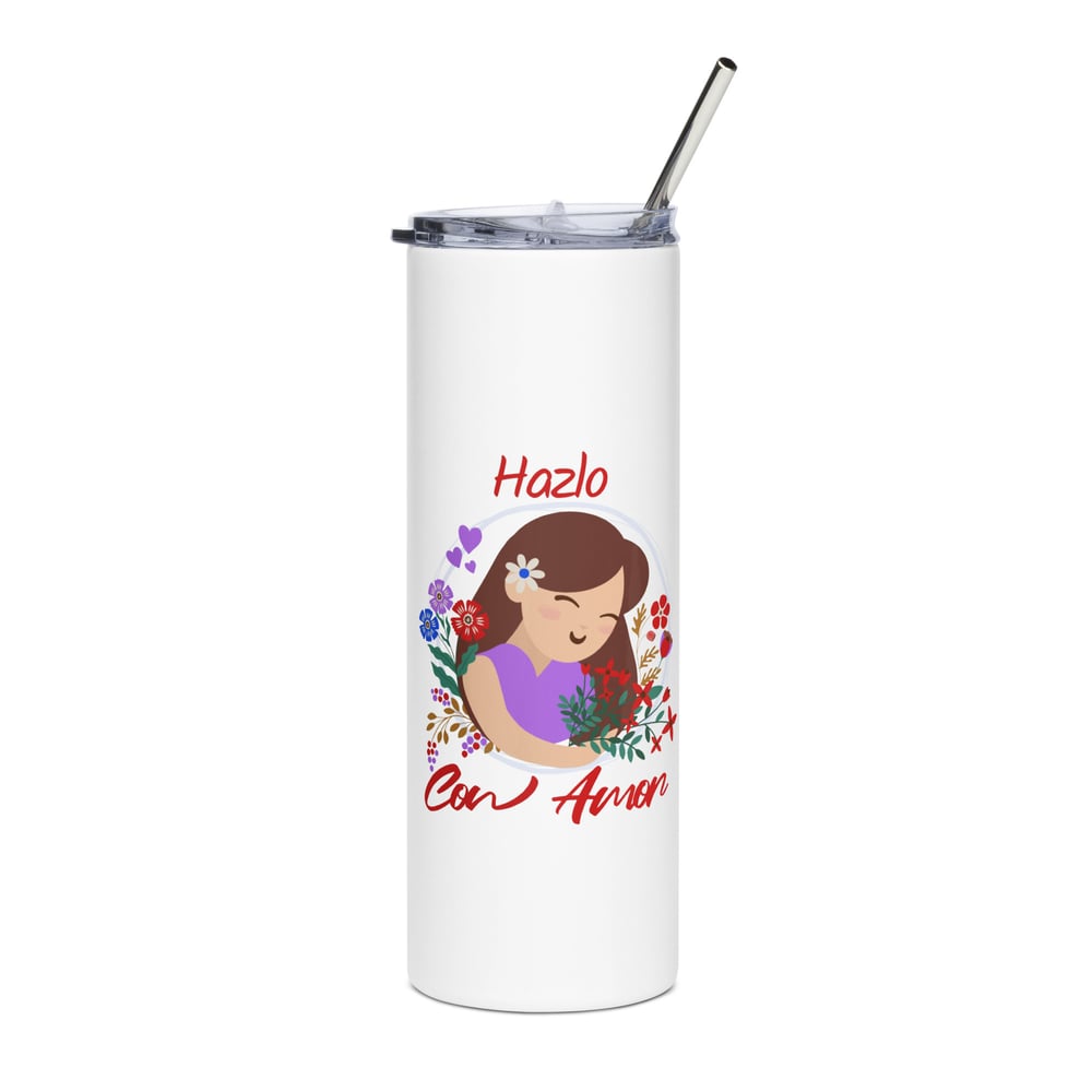 Image of Hazlo Con Amor - Stainless Steel Tumbler