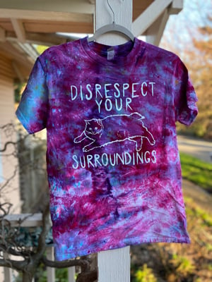 Image of SMALL Disrespect Your Surroundings Tie Dye Shirt 5