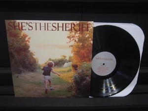 Image of She's The Sheriff's Limited Edition Self-Titled Album (Vinyl + Digital Download)