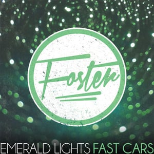 Image of Emerald Lights, Fast Cars EP