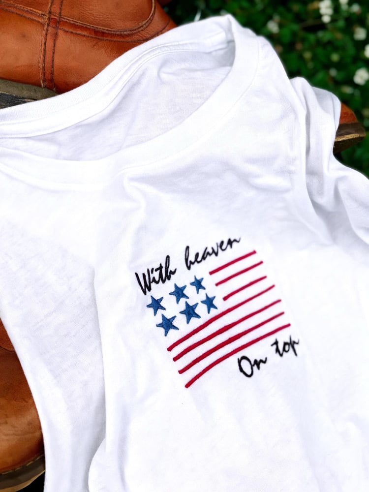 Image of With Heaven on top, embroidered tank/tee