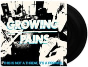 Image of Growing Pains - This Is Not a Threat, It's a Promise