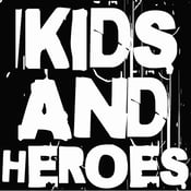 Image of Kids and Heroes EP