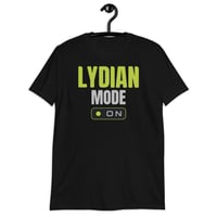 Image 2 of Lydian Mode On - Short Sleeve Unisex T-Shirt