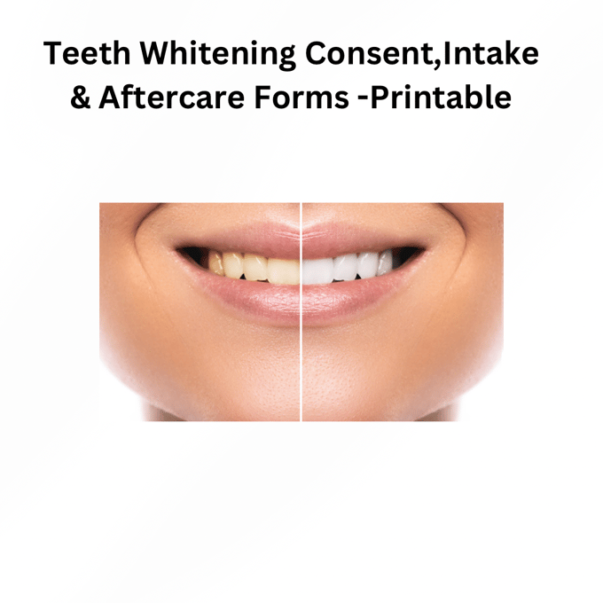 Image of Teeth Whitening Consent,Intake & Aftercare Forms -Printable