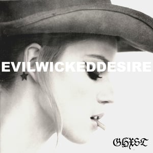 Image of GHXST 'EVILWICKEDDESIRE' 12" vinyl + FREE DIGITAL DOWNLOAD