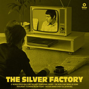 Image of The Silver Factory - If Words Could Kill 10" Mini-LP