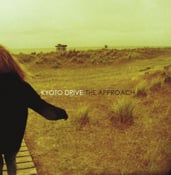Image of Kyoto Drive - The Approach (CD)