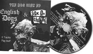 Image of Dog Sick EP. English Dogs & Sick On The Bus split release CDEP 2012