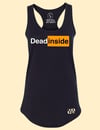 DEAD INSIDE (Ladies Tank Top)