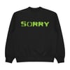 SORRY BLUR CREWNECK 