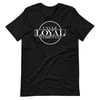 The Original Loyal T-Shirt