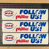 Image 1 of PHILLIES ‘Follow Us!’ Bumper Sticker