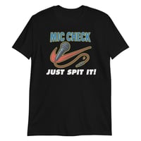 Image 3 of JUST SPIT IT! - TEE