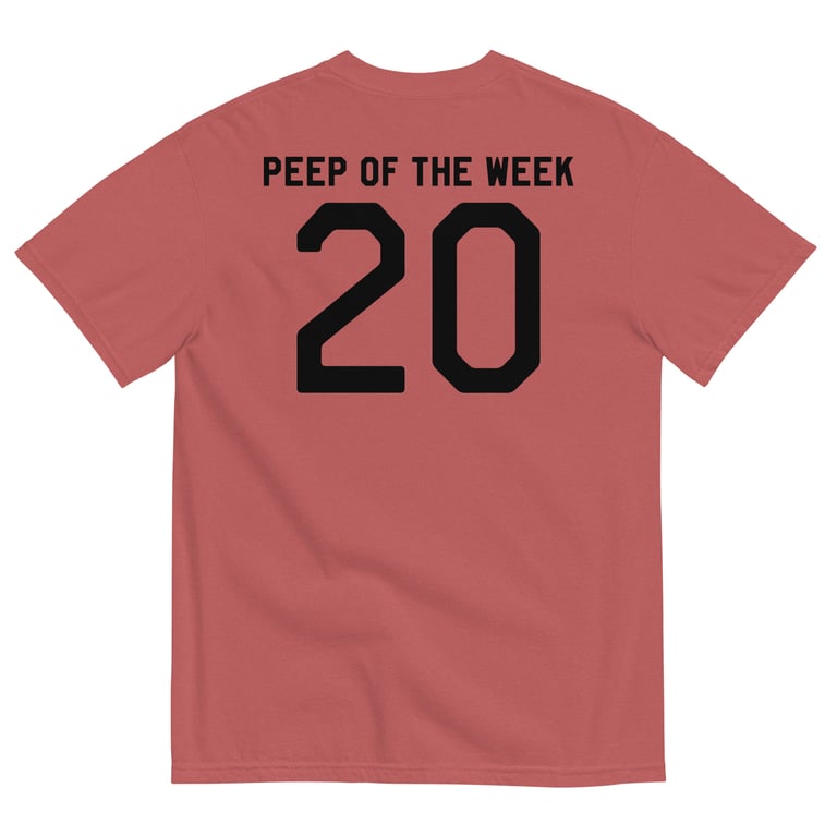 Peep of the Week T-shirt Image 2