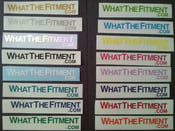 Image of What the Fitment Small stickers (3/4″ x 6″)