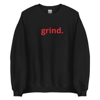 Image 1 of grind. Sweatshirt