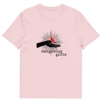 Image 3 of Dangerous Gifts | organic unisex t-shirt (light colors)