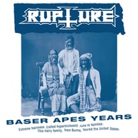 Rupture - “Baser Apes Years” LP (Italian Import)