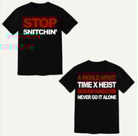 Image 3 of TXH X AWAP Stop Snitchin 