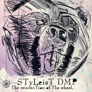 Image of Styleist DMP - The Reinvention of the Wheel (CD)