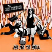 Image of The Evil Streaks "Go Go To Hell" E.P. - 7" Vinyl