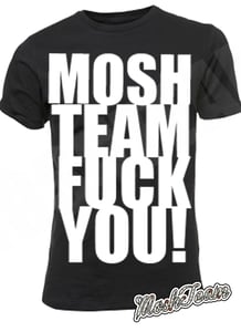 Image of MoshTeam F# You T-Shirt Blk/White