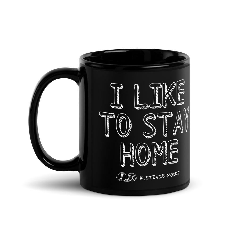 **NEW** I Like To Stay Home - glossy black mug