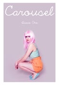 Image of Carousel Magazine Issue One