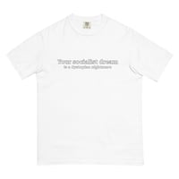 Image 2 of "Socialist Dream" Tee