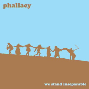 Image of Phallacy - We Stand Inseparable 12"