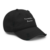 Image 13 of Normalize Racism Distressed Dad hat