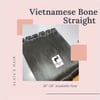Vietnamese bone straight