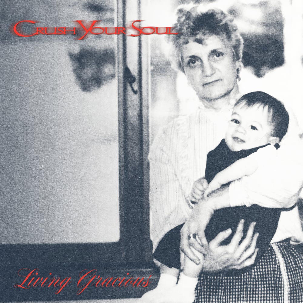 Image of Crush Your Soul - Living Gracious Cassette Tape (2ND PRESSING)