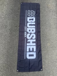 Image 2 of DUBSHED  WORKSHOP BANNER