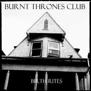 Image of "Birth Rites" 7 inch by the Burnt Thrones Club
