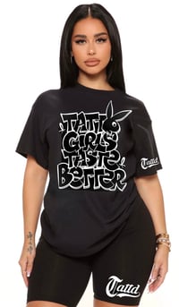 40% off!! TATTD GIRLS TASTE 👅 BETTER TEE!!! BLACK ON BLACK!!!