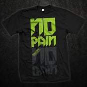 Image of Tortured "No Pain No Gain" Tee