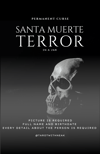 Santa Muerte Terror Curse