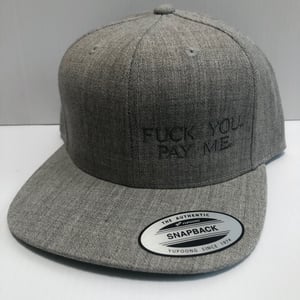 Image of Fuck You. Pay Me. (Light Gray)