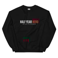 Image 1 of HALF YEAR HERO — Official Sweater