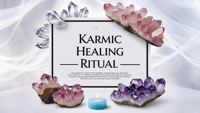 Karmic Healing Ritual